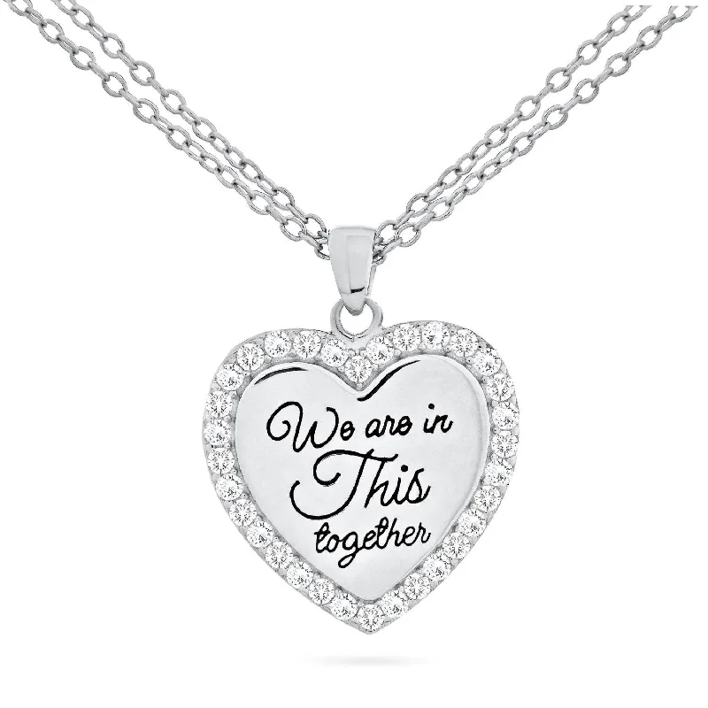 Premium Jewelry Now Available At Special Discounts Sterling Silver Cubic Zirconia 18-inch Heart We Are in This Together Pendant